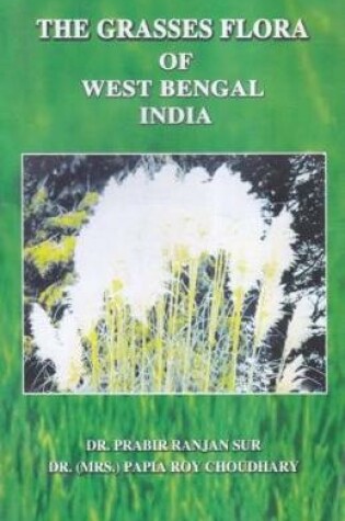 Cover of The Grasses flora of West Bengal, India