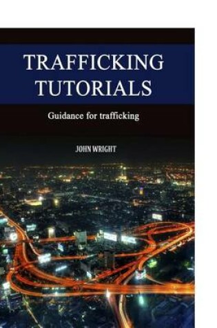 Cover of Trafficking Tutorials