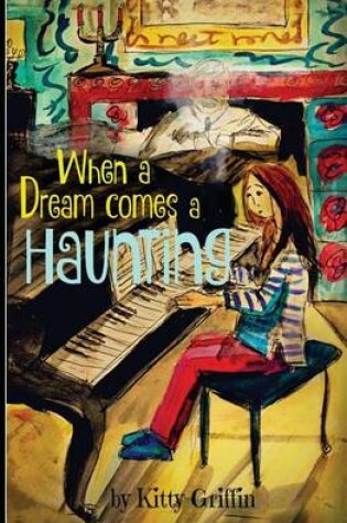 Cover of When a Dream Comes a Haunting