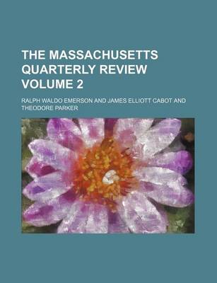 Book cover for The Massachusetts Quarterly Review Volume 2