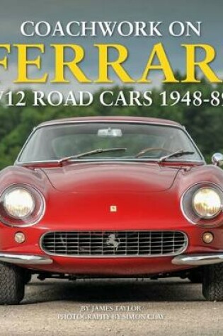 Cover of Coachwork on Ferrari V12 Road Cars 1948 - 89