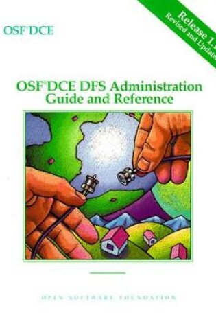 Cover of OSF DCE DFS Administration Guide and Reference Release 1.1