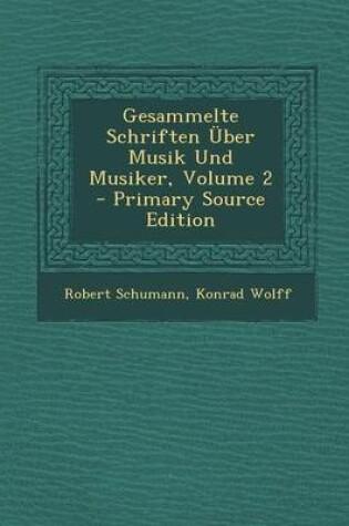 Cover of Gesammelte Schriften Uber Musik Und Musiker, Volume 2