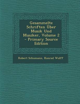 Book cover for Gesammelte Schriften Uber Musik Und Musiker, Volume 2