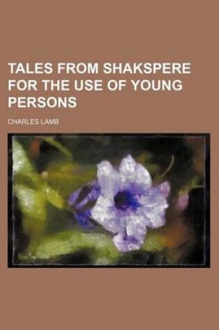 Cover of Tales from Shakspere for the Use of Young Persons