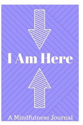 Book cover for I Am Here