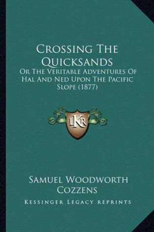 Cover of Crossing the Quicksands Crossing the Quicksands