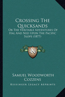 Book cover for Crossing the Quicksands Crossing the Quicksands