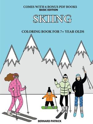 Book cover for Coloring Book for 7+ Year Olds (Skiing)