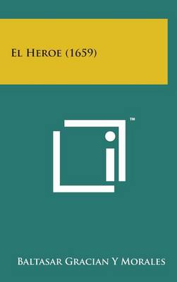 Book cover for El Heroe (1659)