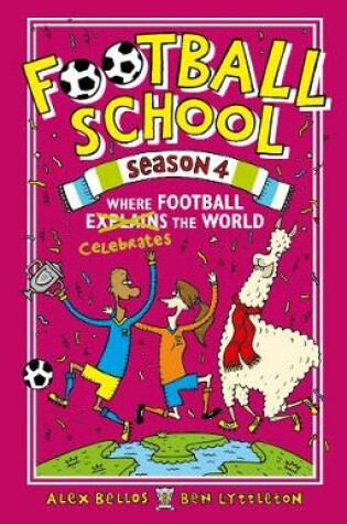 Cover of Football School Season 4: Where Football Explains the World