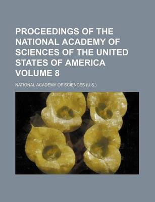 Book cover for Proceedings of the National Academy of Sciences of the United States of America Volume 8