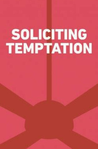 Cover of Soliciting Temptation