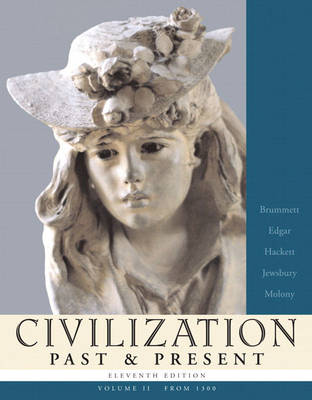 Book cover for Civilization Past & Present, Volume II (from 1300)