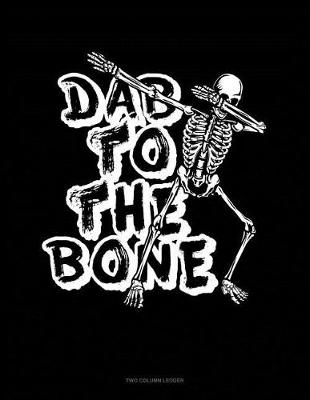 Cover of Dab to the Bone