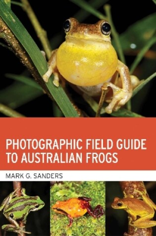 Cover of Photographic Field Guide to Australian Frogs