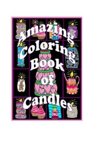 Cover of Amazing Coloring Book of Candles