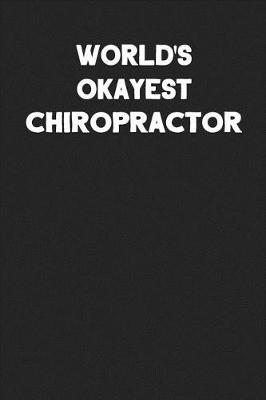 Book cover for World's Okayest Chiropractor