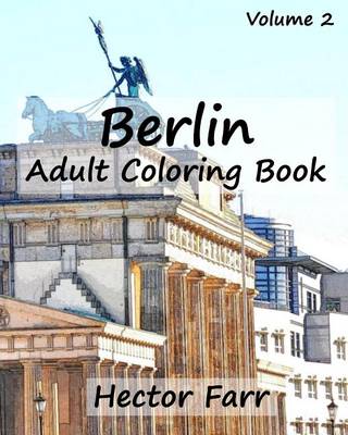 Cover of Berlin: Adult Coloring Book, Volume 2