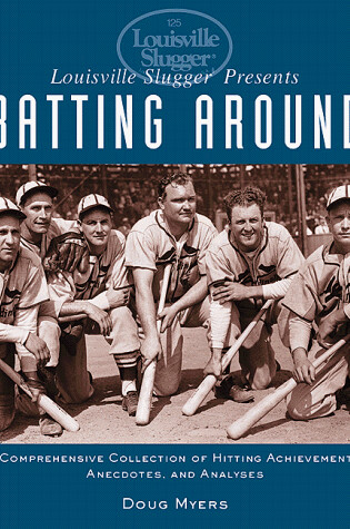 Cover of Louisville Slugger Presents Batting around