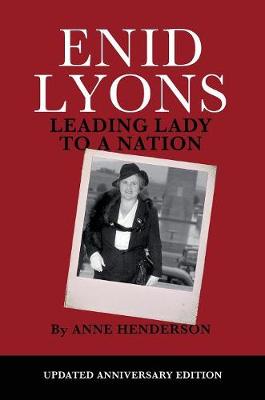 Book cover for Enid Lyons, Leading Lady to a Nation