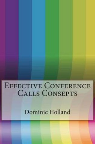 Cover of Effective Conference Calls Consepts