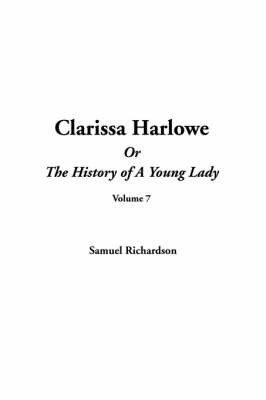 Book cover for Clarissa Harlowe or the History of a Young Lady, V7