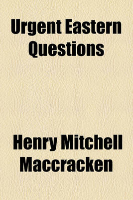 Book cover for Urgent Eastern Questions