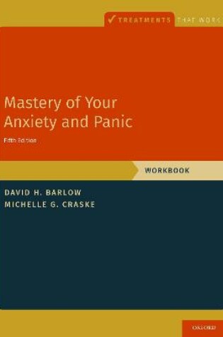 Cover of Mastery of Your Anxiety and Panic