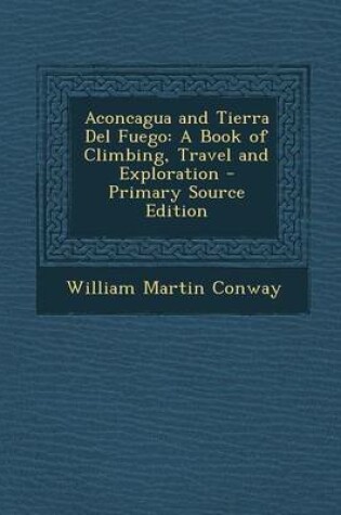 Cover of Aconcagua and Tierra del Fuego