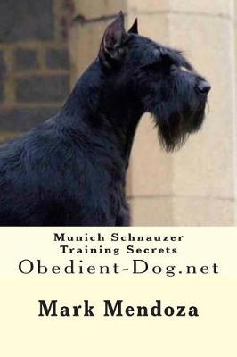 Book cover for Munich Schnauzer Training Secrets