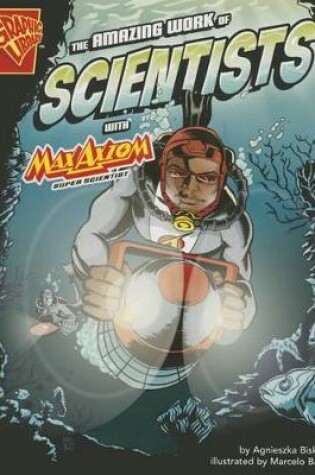 Cover of The amazing Work of Scientists