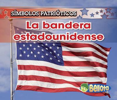Book cover for La Bandera Estadounidense