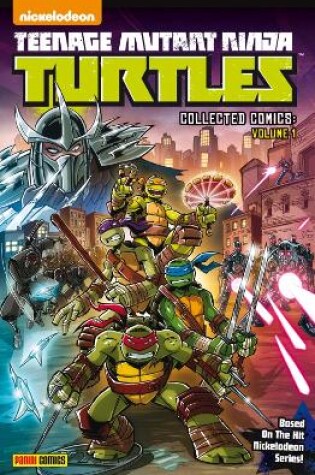 Cover of Teenage Mutant Ninja Turtles Collected Comics Volume 1