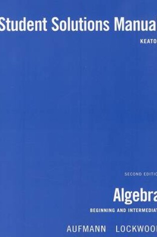 Cover of Algebra: Beginning and Intermediate