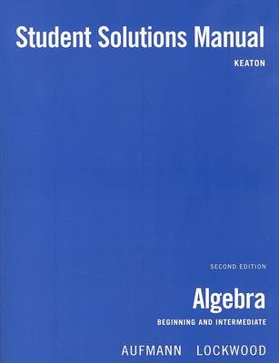 Book cover for Algebra: Beginning and Intermediate