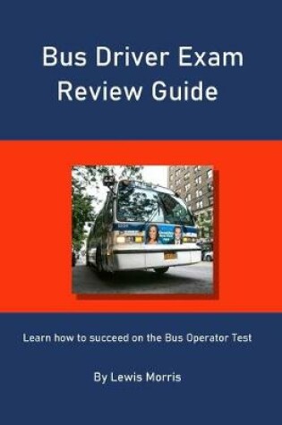 Cover of Bus Driver Exam Review Guide