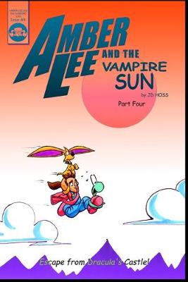 Book cover for Amber Lee and the Vampire Sun - Part Four
