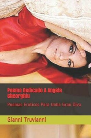 Cover of Poema Dedicado A Angela Gheorghiu