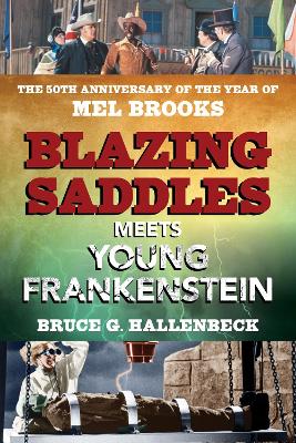 Book cover for Blazing Saddles Meets Young Frankenstein