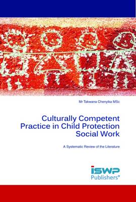 Book cover for Culturally Competent Practice in Child Protection Social Work