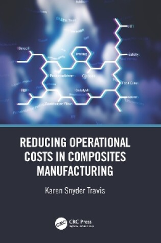 Cover of Reducing Operational Costs in Composites Manufacturing
