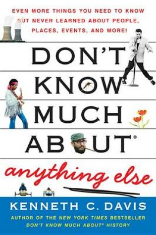 Cover of Don't Know Much about Anything Else