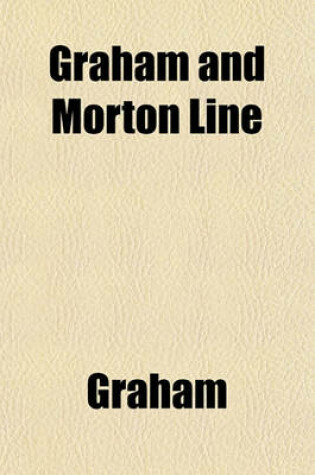 Cover of Graham and Morton Line