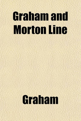 Book cover for Graham and Morton Line