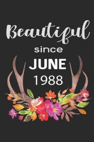 Cover of Beautiful Since June 1988