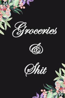 Book cover for Groceries & Shit