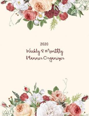 Book cover for 2020 Weekly & Monthly Planner Organizer