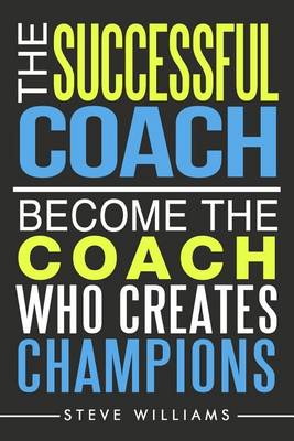 Book cover for The Successful Coach