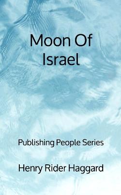 Book cover for Moon Of Israel - Publishing People Series